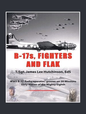 cover image of B-17S, Fighters and Flak